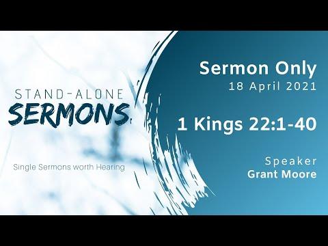 Stand-Alone | 1 Kings 22:1-40  | Grant Moore