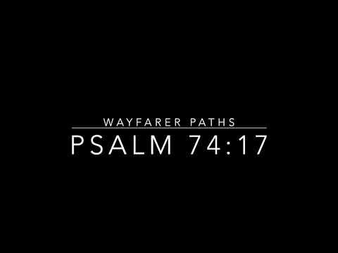 Wayfarer Paths: Psalm 74:14