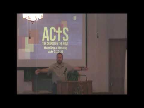 Handling a Blessing | Acts 3:12-26 | 9-11-2022