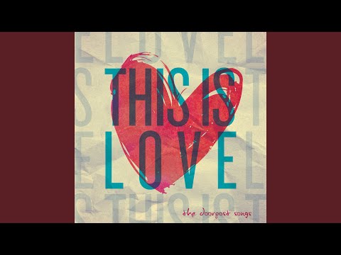 This is Love (1 John 4:7-11)