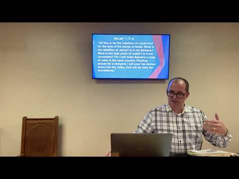 Micah 1:5-6. Thurs 8/06/21 | Faith Bible Church West Babylon