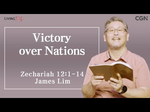 Victory over Nations (Zechariah 12:1-14) Living Life 10/27/2025 Daily Devotional Bible Study