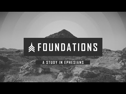 Foundations: Ephesians 5:25-33 - Vertical Church St. Paul
