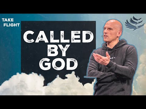Take Flight | Called By God | Jesse Bradley | Acts 20:17-38