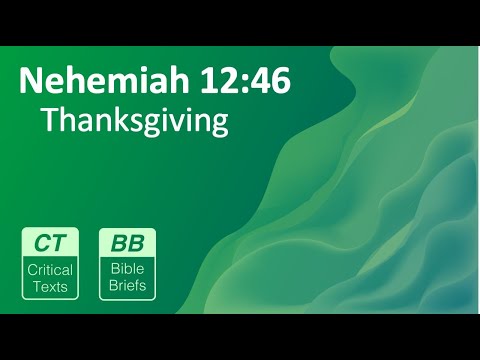 Thanksgiving (BB103 - Nehemiah 12:46)