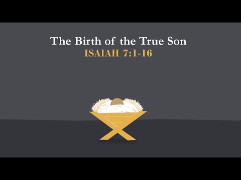 The Birth of the True Son - Isaiah 7:1-16 - Emmanuel Oset