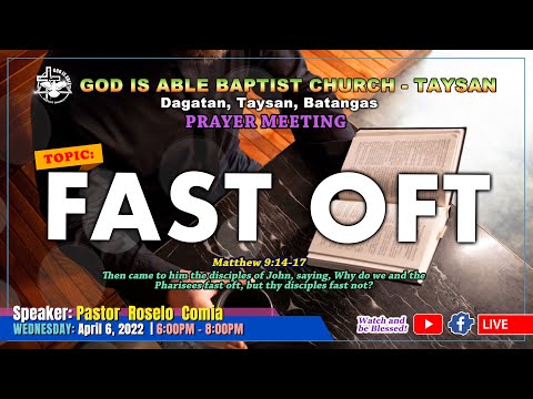 Prayer Meeting - Fast Off (Matthew 9:14-17)