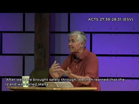 Pastor's Bible Study Acts 27:39 - 28:31