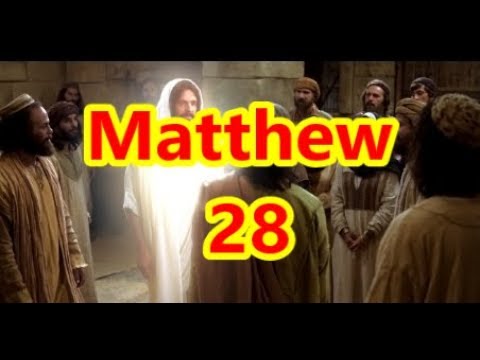 April 21, 2019| The Resurrection Of Jesus | Bible Study | Matthew 28:1-15,16-20|