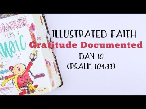Illustrated Faith Gratitude Documented - Day 10 -Psalm 104:33