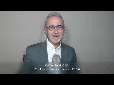 Coffee Break (Q&A)  How do I trust God?