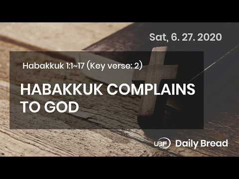 6.27.2020 / Seek God’s justice / Habakkuk 1:1~17 / Bible Voice Reading Daily Devotion / UBF
