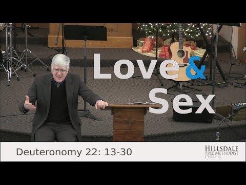 “Love and Sex” – Deuteronomy 22:13-30