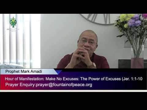 Hour of Manifestation: Make No Excuses: The Power of Excuses  (Jeremiah 1:9-10)