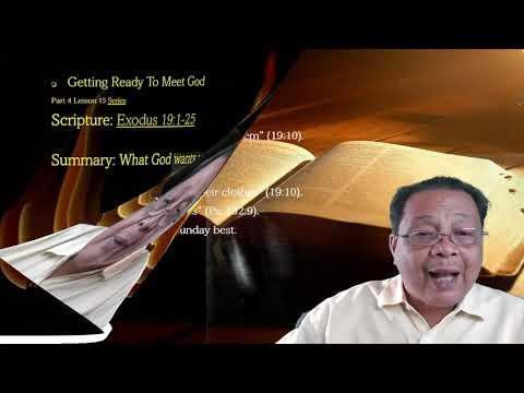 Part 4 - Getting  Ready To Meet God Exodus 19 : 2 -25