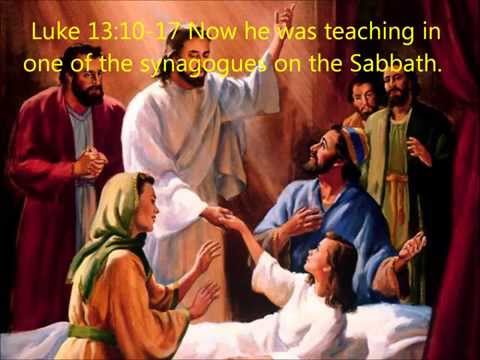 Luke 13:10-17 Jesus Heals a Cripple (December 5, 2014)