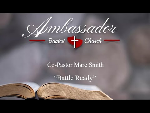 Co-Pastor Marc Smith  AM Service  091221  Battle Ready  1 Chronicles 12:33