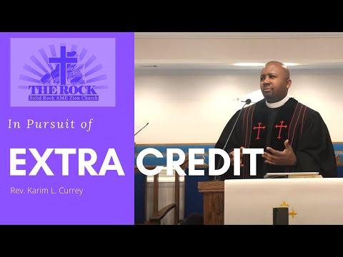 Sermon: In Pursuit of Extra Credit | Rev. Karim L. Currey | 1 Peter 2:19-25