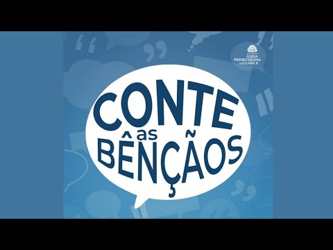 Conte as Bênçãos | 1 Samuel 7:1-12