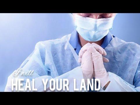 I Will Heal Your Land (2 Chronicles 7:14)