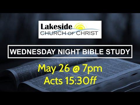 Acts 15:30-16:10 | Wed. Bible Study (5.26.21)