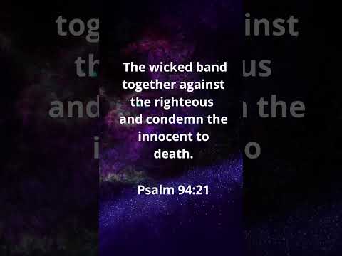 THE WICKED BAND TOGETHER! | MEMORIZE HIS VERSES TODAY | Psalm 94:21