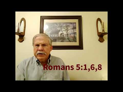 Romans 5:1,6,8, a brief thought