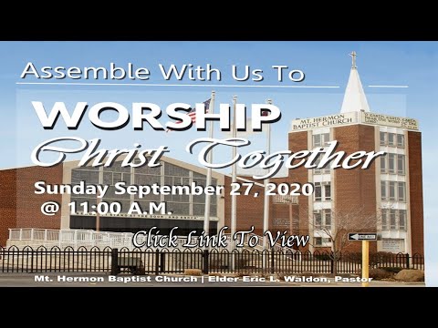 “Let the Redeemed Say So” Psalm 107: 1-8 - SUNDAY, SEPTEMBER 27, 2020 PART 1