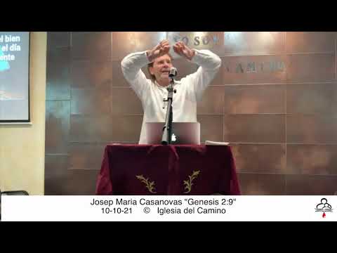 Josep Maria Casanovas "Genesis 2: 9"  10-10-21.