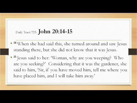 Dad’s Bible Tract 723 - John 20:14-15