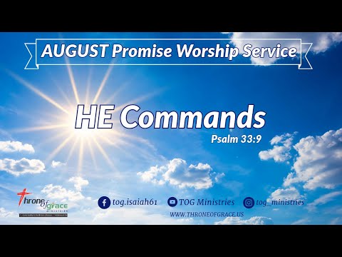 Promise Worship Service || August 1, 2024 || HE Commands || Psalms 33:9