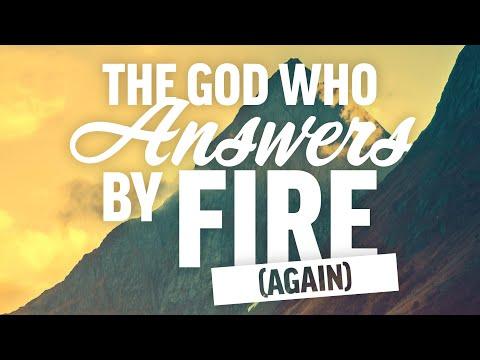 The God Who Answers By Fire (Again) - 2 Kings 1:1-18