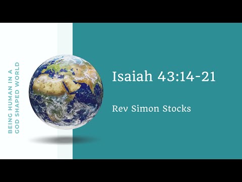 Isaiah 43:14-21 2 January 2022