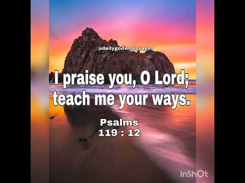 Psalms 119:12 #dailybible