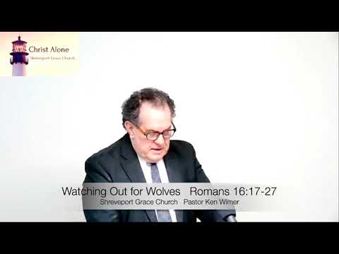 Watching Out for Wolves-Romans 16:17-27