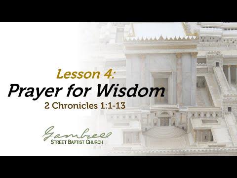 Prayer for Wisdom - 2 Chronicles 1:1-13