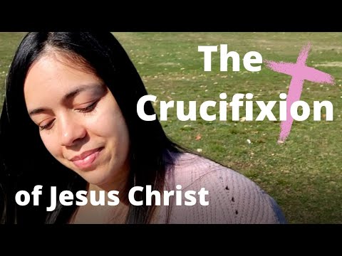 The crucifixion of Jesus Christ, Luke 23: 27-49 NKJV