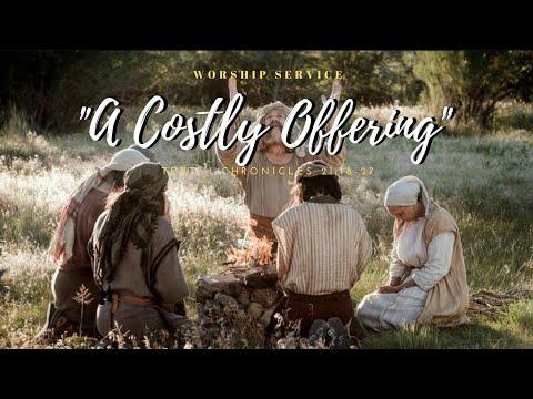 "A COSTLY OFFERING" | I Chronicles 21:18-27