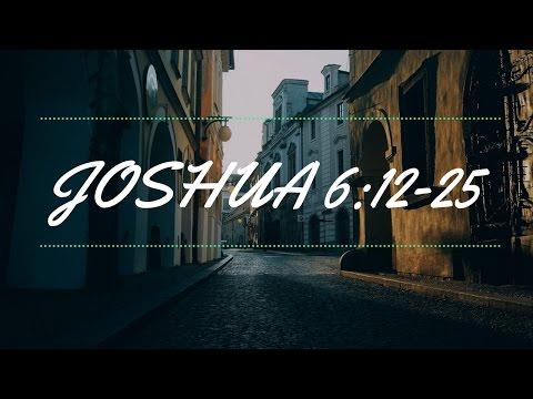 Joshua 6:12-25