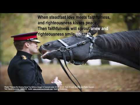 Psalm 85:10-11   New Growth