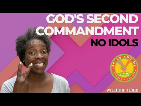 Commandment No.2: NO IDOLS | Jesus and Me Children's Ministry