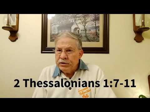 2 Thessalonians 1:7-11, a brief thought