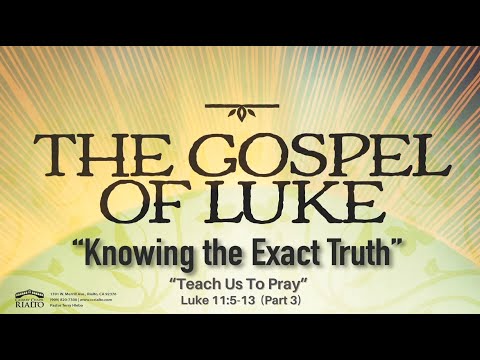 “Teach Us To Pray” Luke 11:3-4 (Part-3)