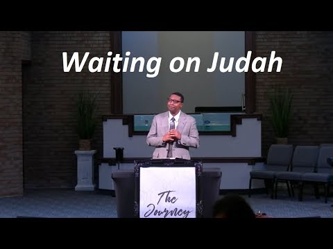 Rev. Ethan Hagan - Waiting on Judah, Gen. 49:8-10 - June 16, 2019 (Sun. AM)