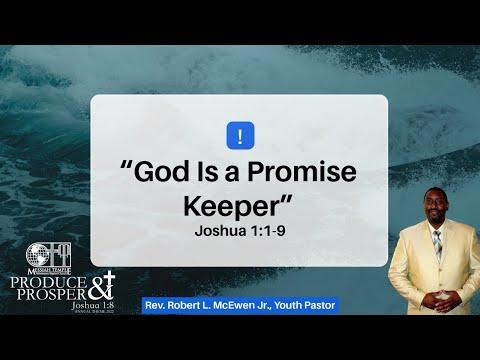 "God Is a Promise Keeper" (Joshua 1:1-9) Rev. Robert L. McEwen Jr., (2/20/22)