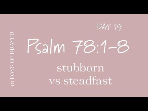 Day 19 Psalm 78:1- 8 | 40 Days of Prayer in the Book of Psalm