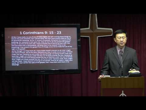29 May 2016, 1 Corinthians 9: 15-23, "Whatever It Takes" by Pastor Yong Teck Meng