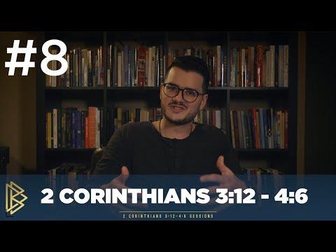 2 Corinthians 4:3-6 || Blinded Hearts (#8) || David Bowden