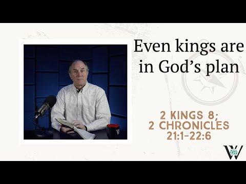 Lesson 158: History is His-Story (2 Kings 8; 2 Chronicles 21:1-22:6)