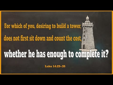 “Counting the Cost” Luke 14:25-33